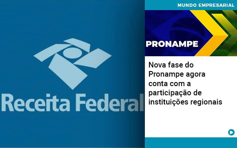 nova-fase-do-pronampe-agora-conta-com-a-participacao-de-instituicoes-regionais