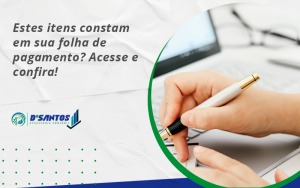 Estes Itens Constam Em Sua Folha De Pagamento Dsantos - D’Santos Assessoria Contábil | Contabilidade em Paraíso do Tocantins