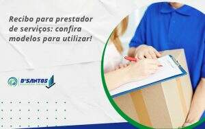 Recibo Para Prestador De Serviços Dsantos - D’Santos Assessoria Contábil | Contabilidade em Paraíso do Tocantins