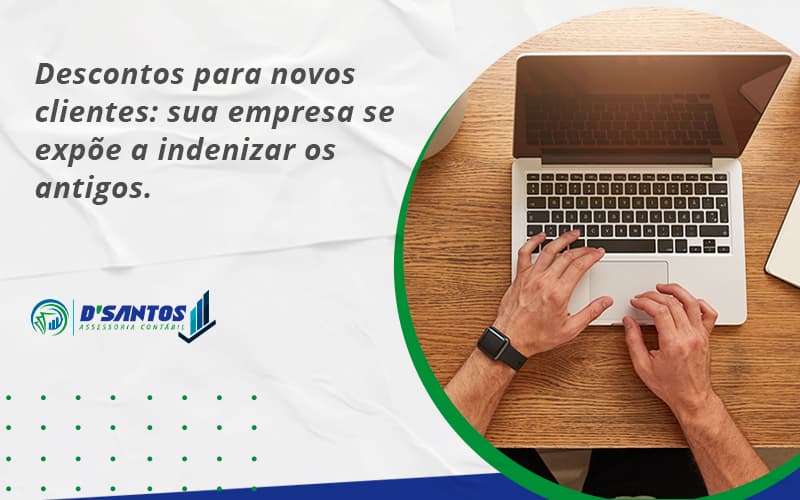 Descontos Para Novos Clientes Dsantos - D’Santos Assessoria Contábil | Contabilidade em Paraíso do Tocantins