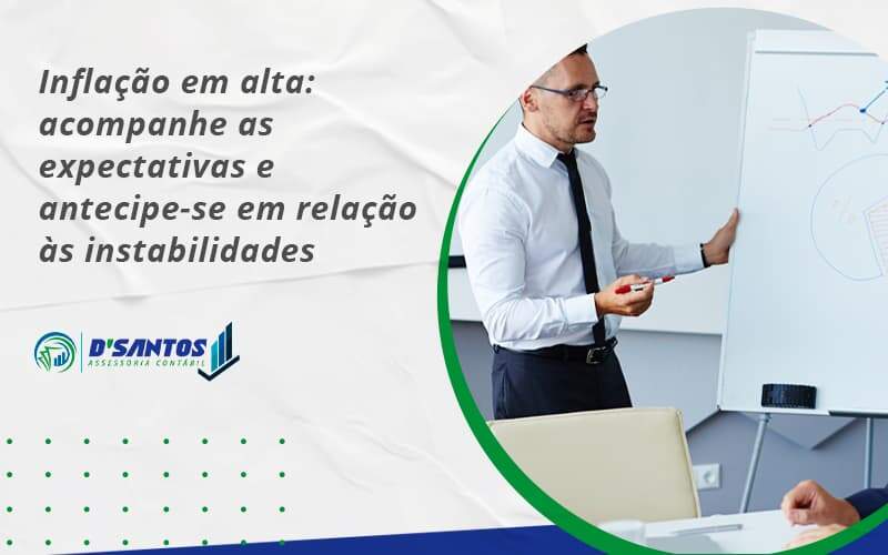 Inflacao Em Alta Acompanha Expectativas Dsantos - D’Santos Assessoria Contábil | Contabilidade em Paraíso do Tocantins