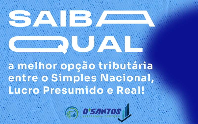 Saiba Qual A Melhor Opcao Blog - D’Santos Assessoria Contábil | Contabilidade em Paraíso do Tocantins